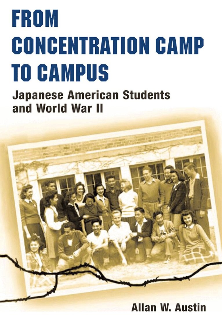 Allan W. Austin - From Concentration Camp to Campus, E-bok