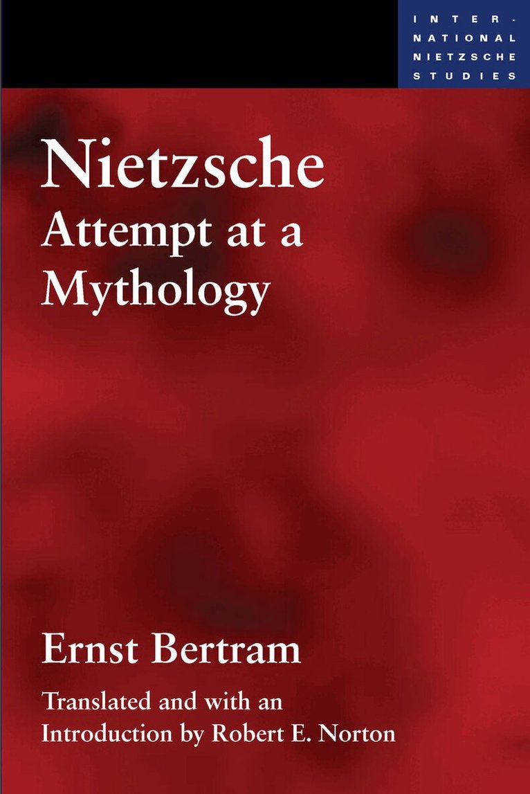 Ernst Bertram - Nietzsche, E-bok