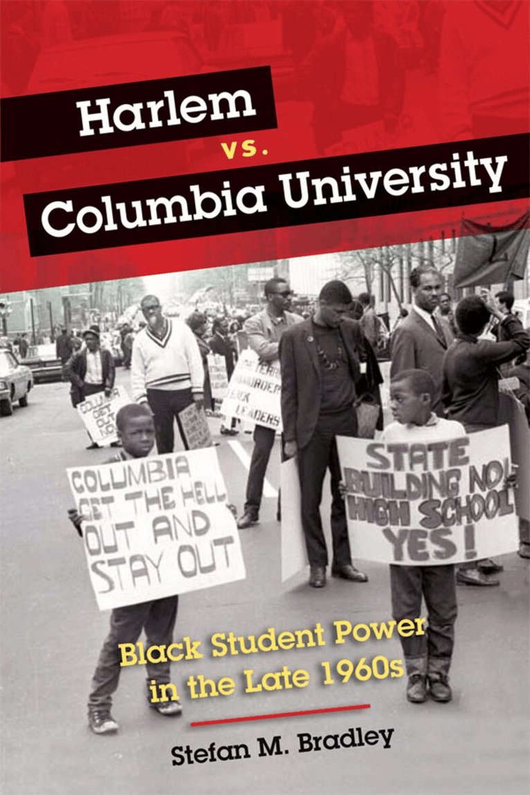 Stefan M. Bradley - Harlem Vs. Columbia University, E-bok