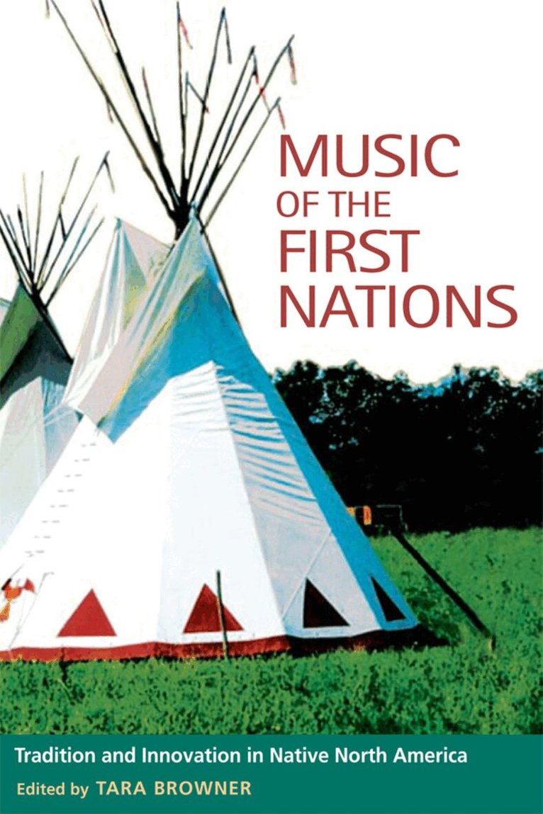 Tara Browner - Music of the First Nations, E-bok