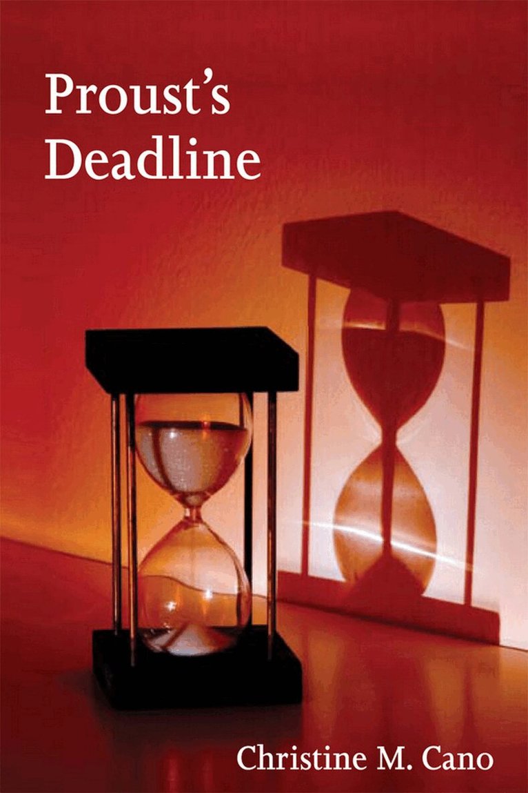Christine M. Cano - Proust's Deadline, E-bok