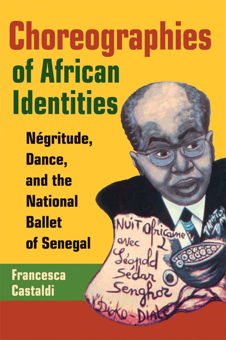 Francesca Castaldi - Choreographies of African Identities, E-bok. Tillgänglighet: Lägg i varukorg