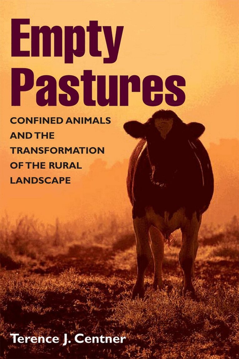 Terence J. Centner - Empty Pastures, E-bok