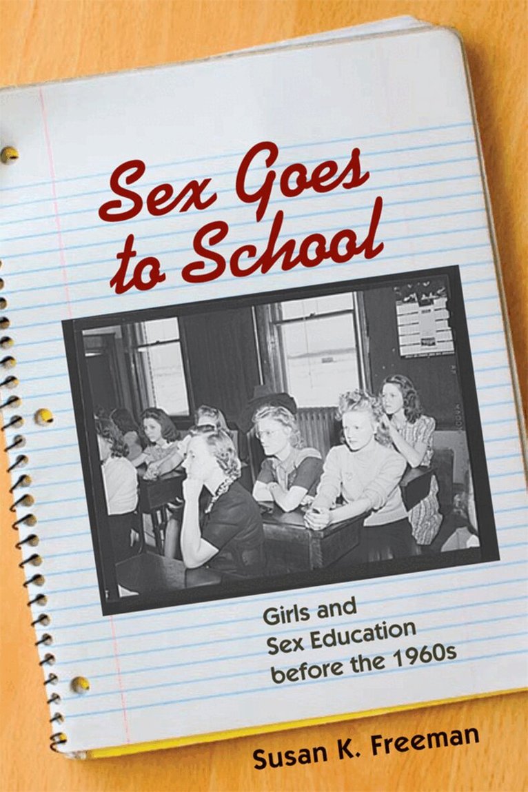 Susan K. Freeman - Sex Goes to School, E-bok