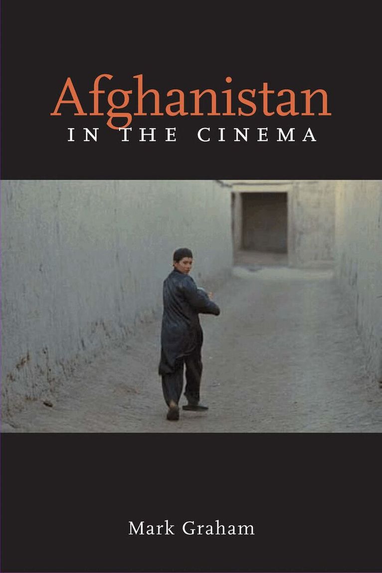 Mark Graham - Afghanistan in the Cinema, E-bok