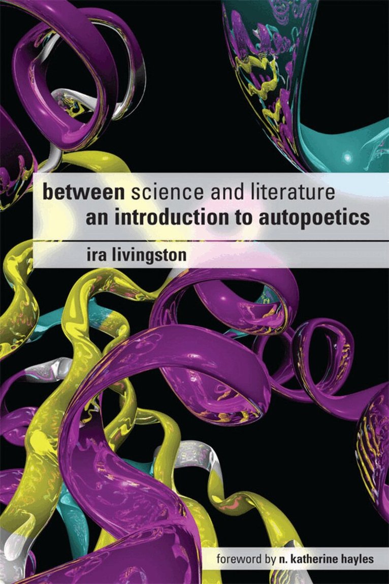 Ira Livingston - Between Science and Literature, E-bok