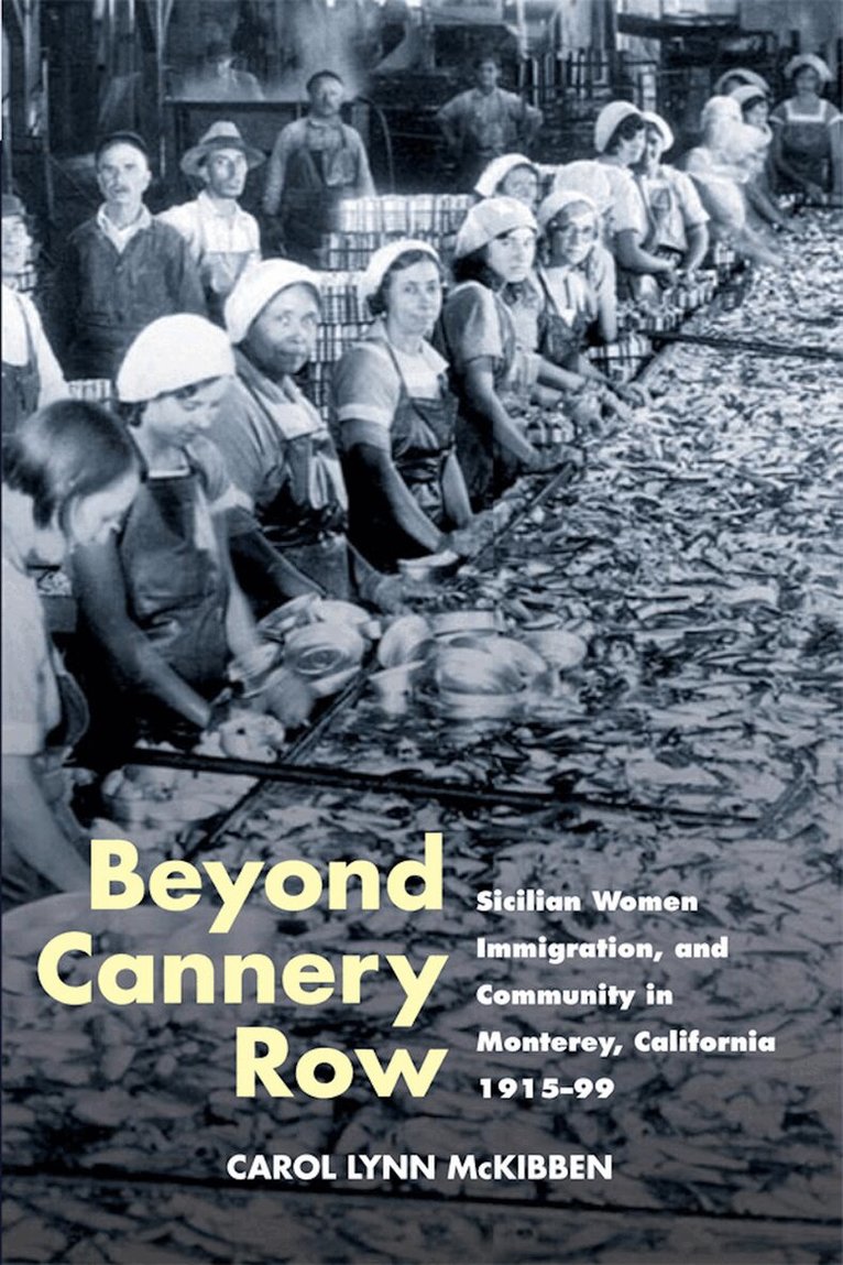 Carol Lynn McKibben - Beyond Cannery Row, E-bok