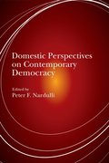 Domestic Perspectives on Contemporary Democracy