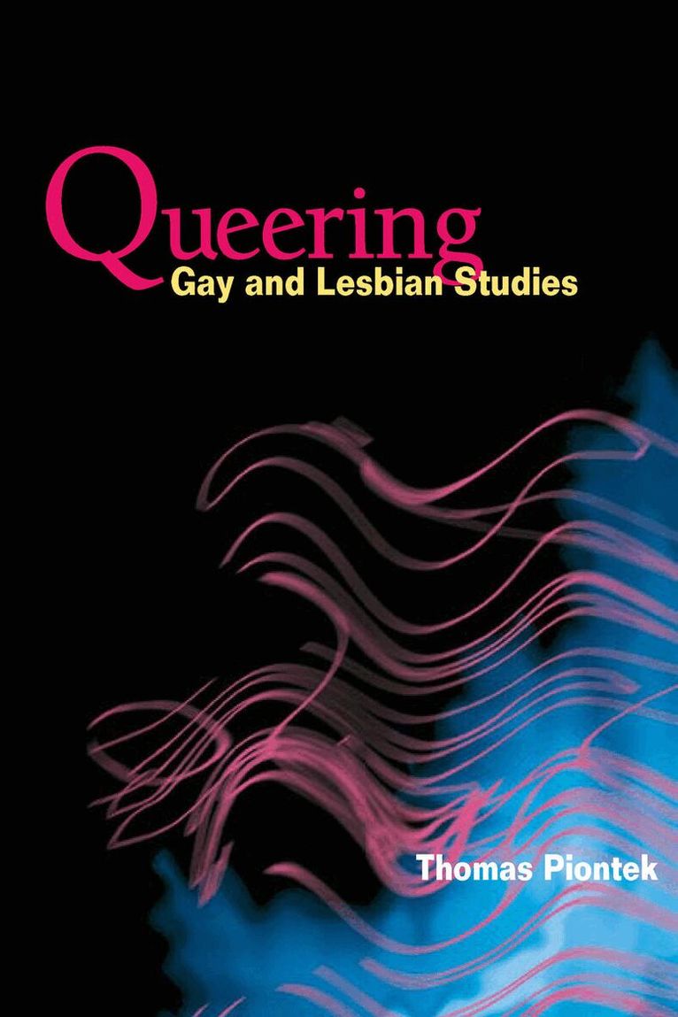 Thomas Piontek - Queering Gay and Lesbian Studies, E-bok. Tillgänglighet: Lägg i varukorg