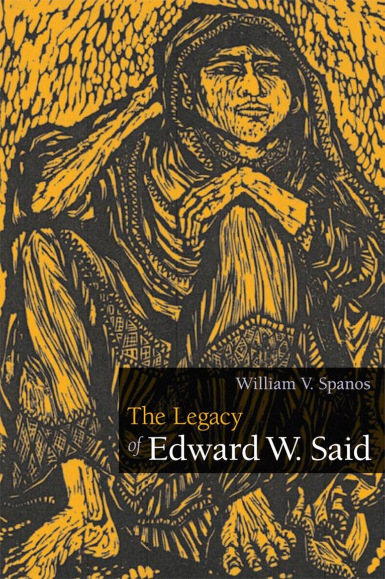 William V. Spanos - Legacy of Edward W. Said, E-bok