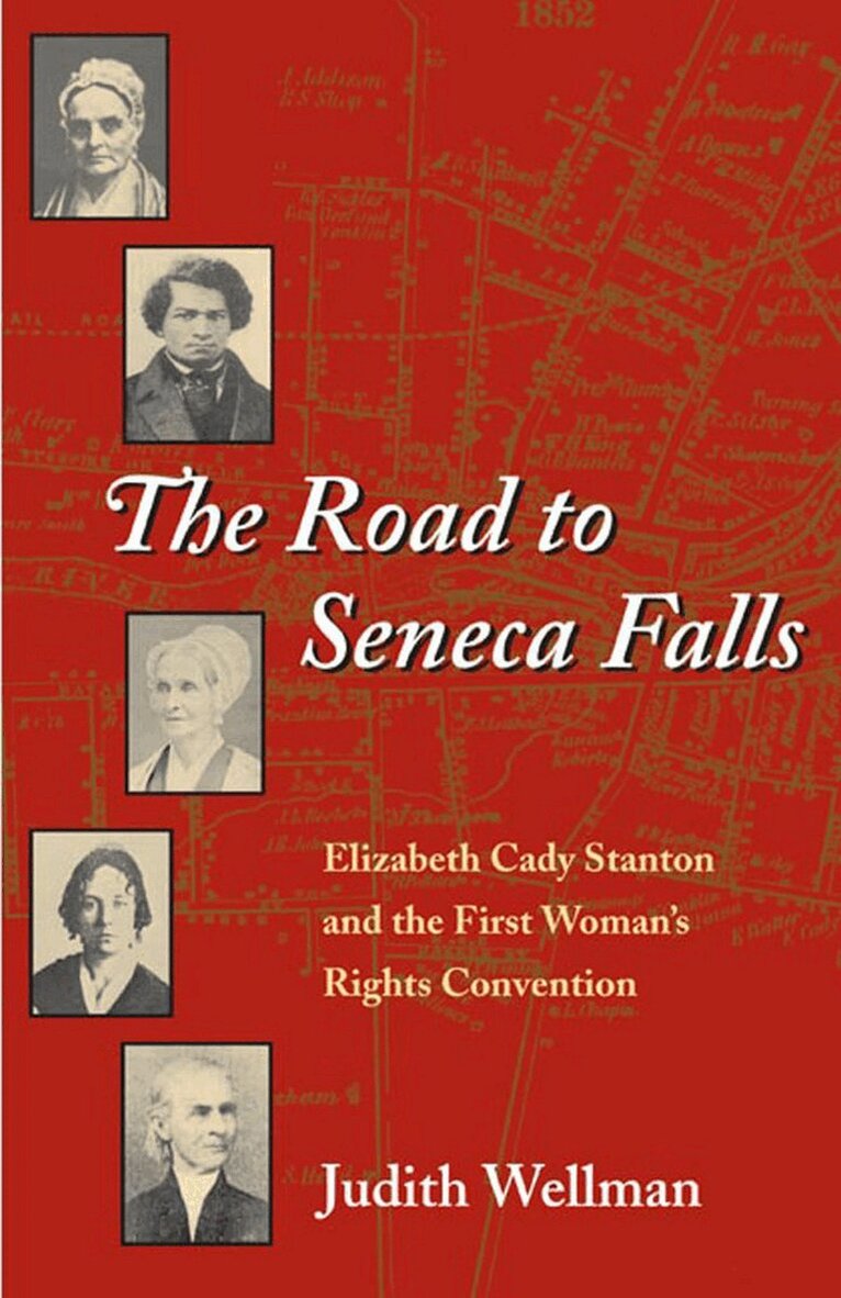 Judith Wellman - Road to Seneca Falls, E-bok