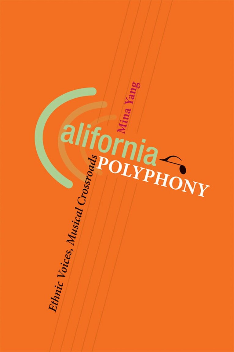 Mina Yang - California Polyphony, E-bok