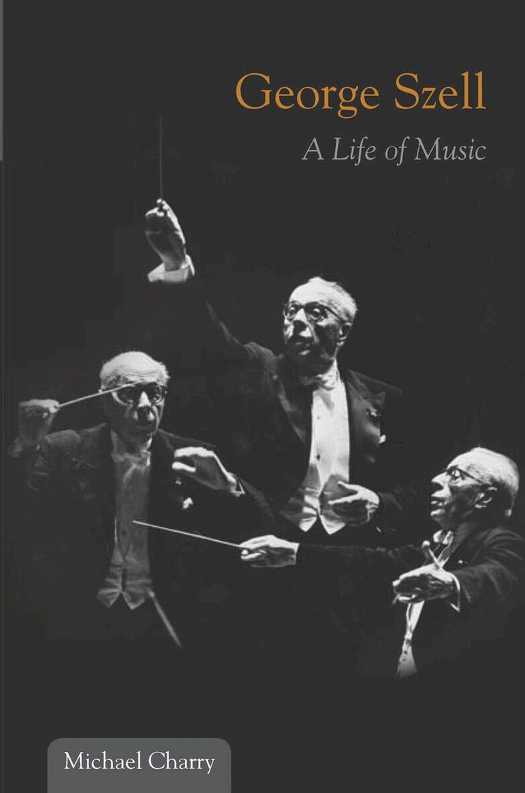 Michael Charry - George Szell, E-bok. Tillgänglighet: Lägg i varukorg
