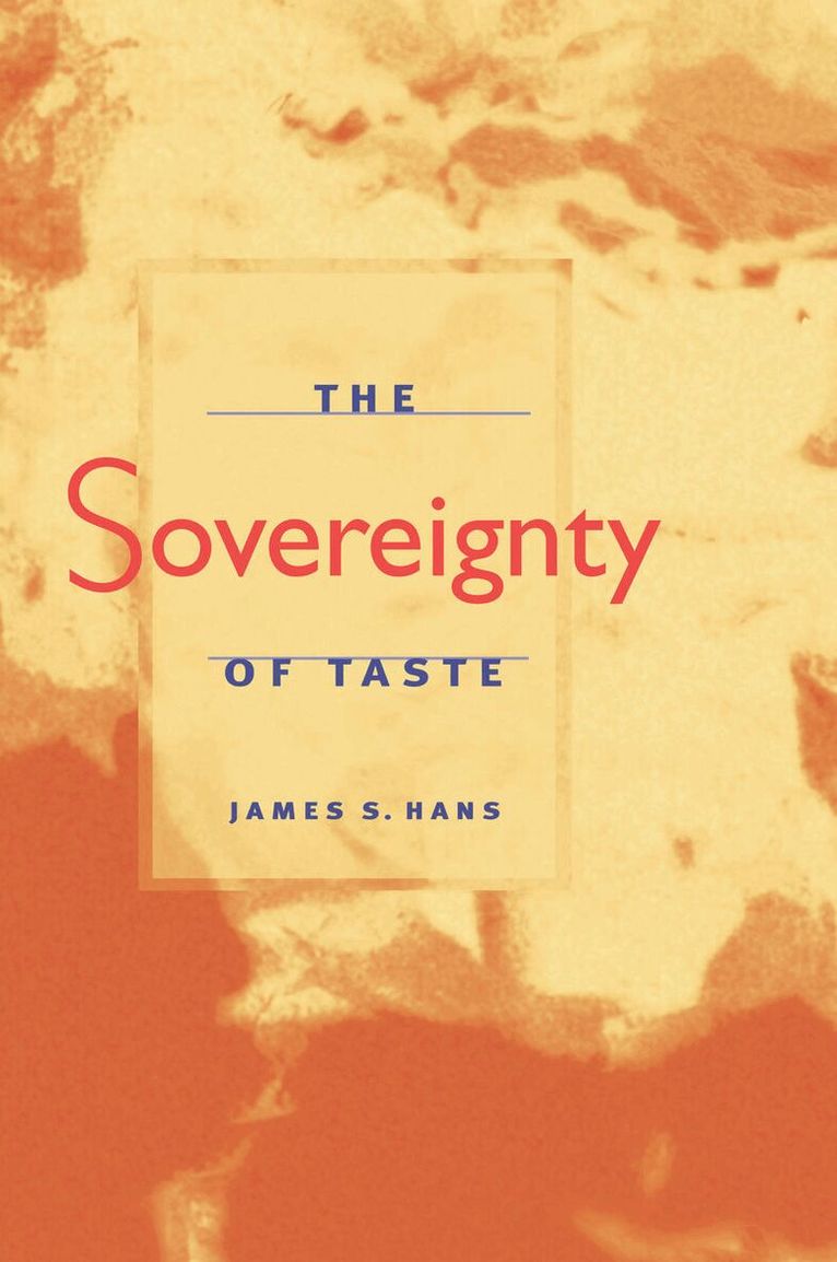 James S. Hans - Sovereignty of Taste, E-bok