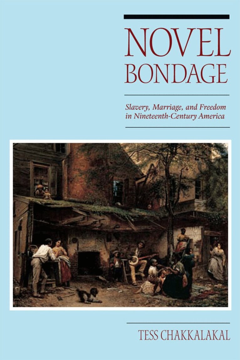 Tess Chakkalakal - Novel Bondage, E-bok