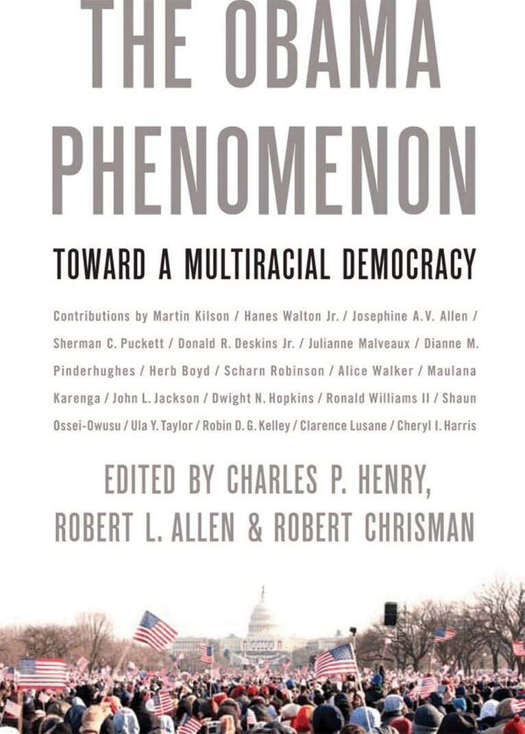 Charles P. Henry, Robert Allen, Robert Chrisman - Obama Phenomenon, E-bok