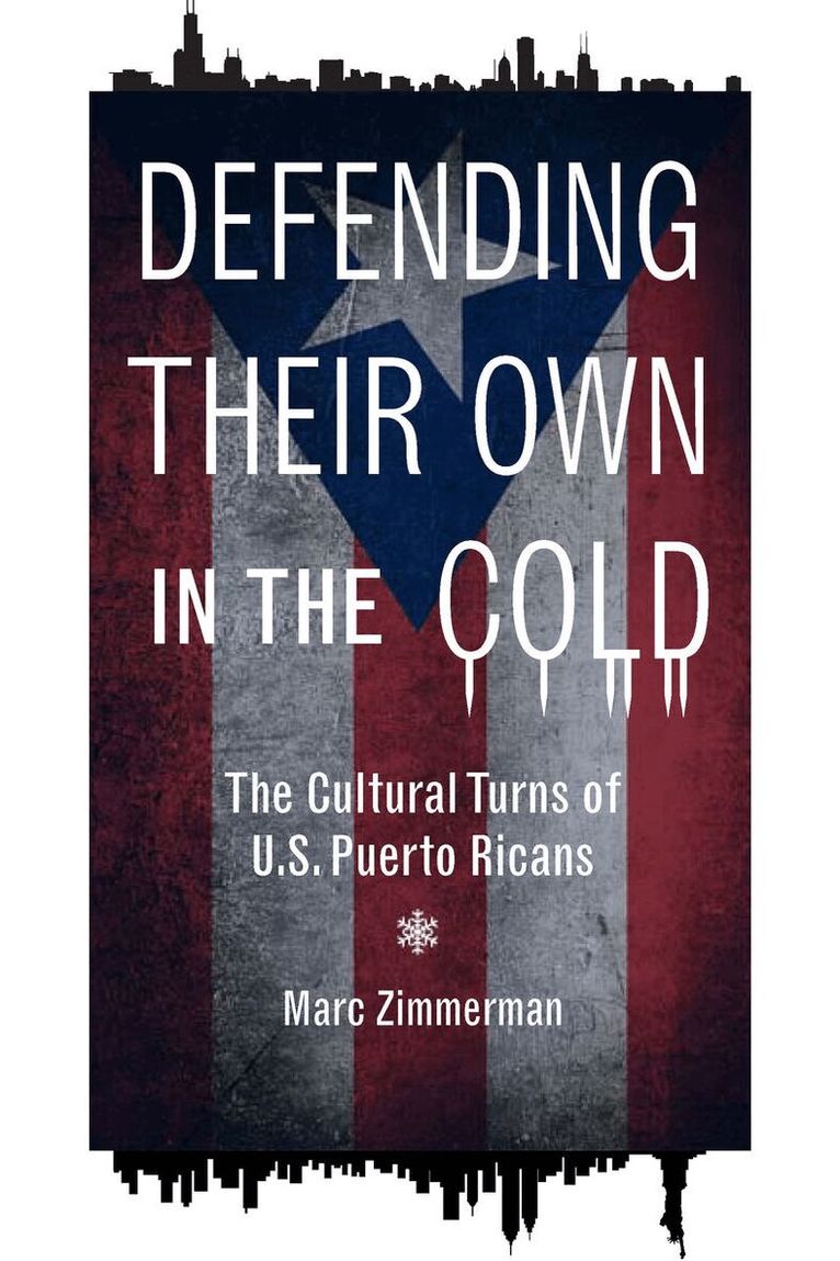 Marc Zimmerman - Defending Their Own in the Cold, E-bok