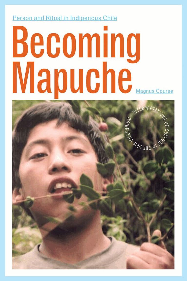 Magnus Course - Becoming Mapuche, E-bok