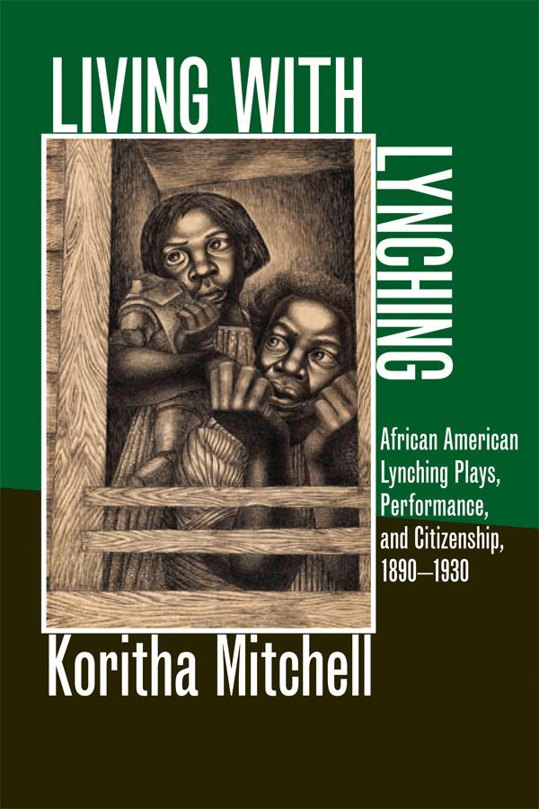 Koritha Mitchell - Living with Lynching, E-bok