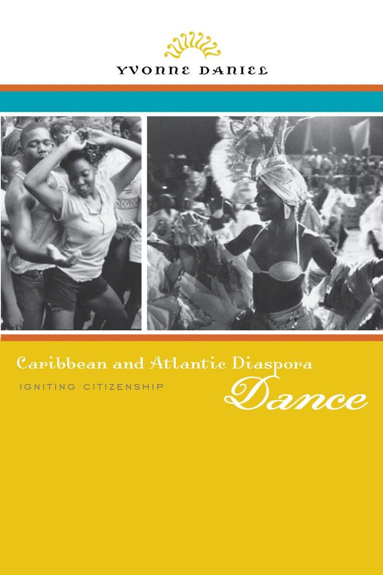 Yvonne Daniel - Caribbean and Atlantic Diaspora Dance, E-bok