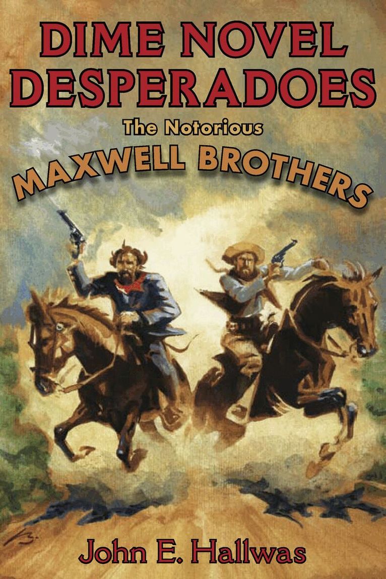 John Hallwas - Dime Novel Desperadoes, E-bok
