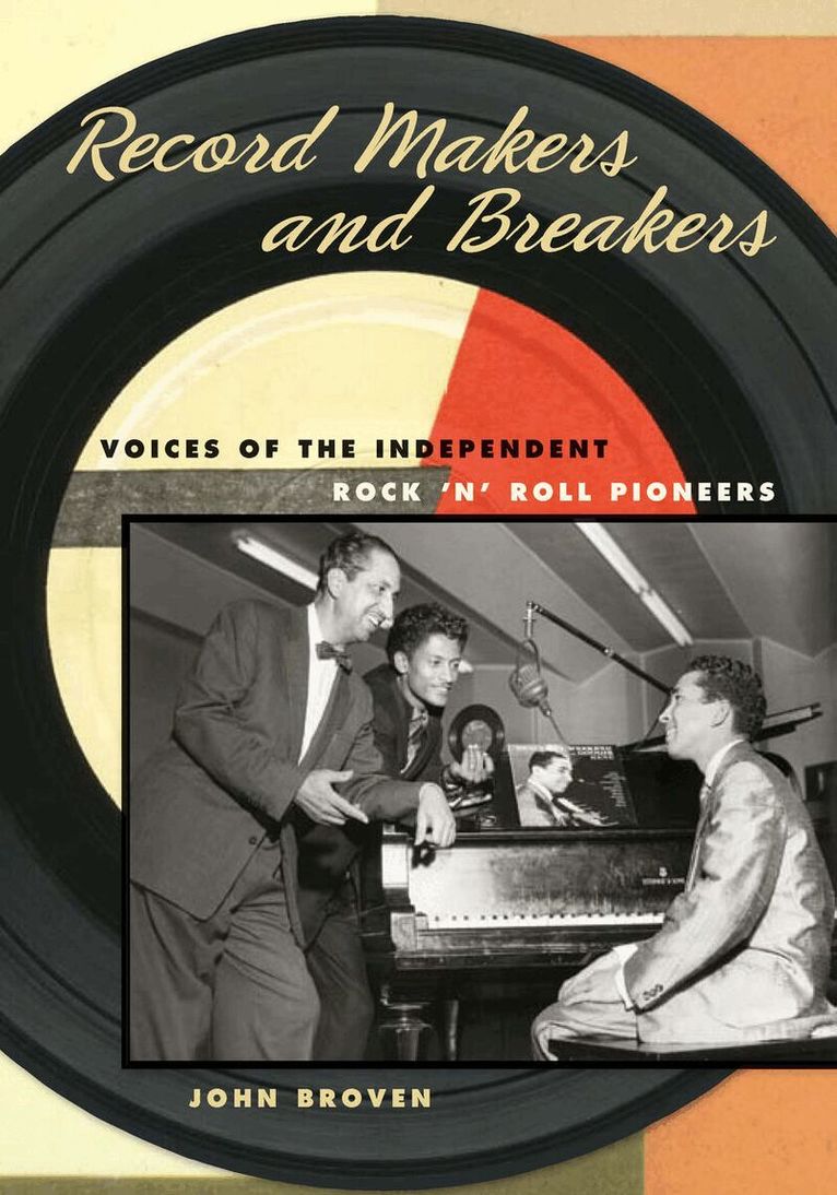 John Broven - Record Makers and Breakers, E-bok