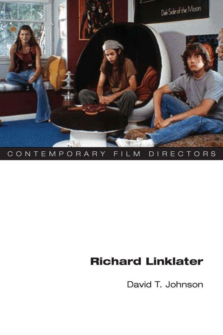 David T. Johnson - Richard Linklater, E-bok