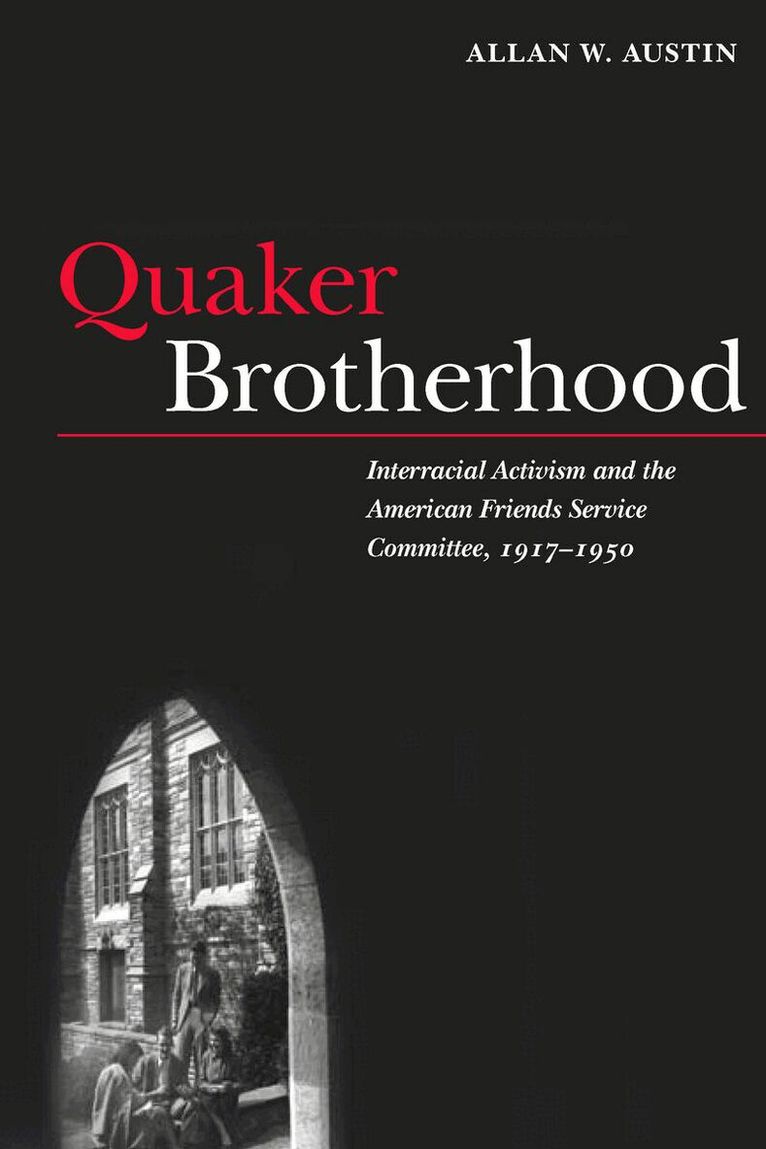 Allan W. Austin - Quaker Brotherhood, E-bok