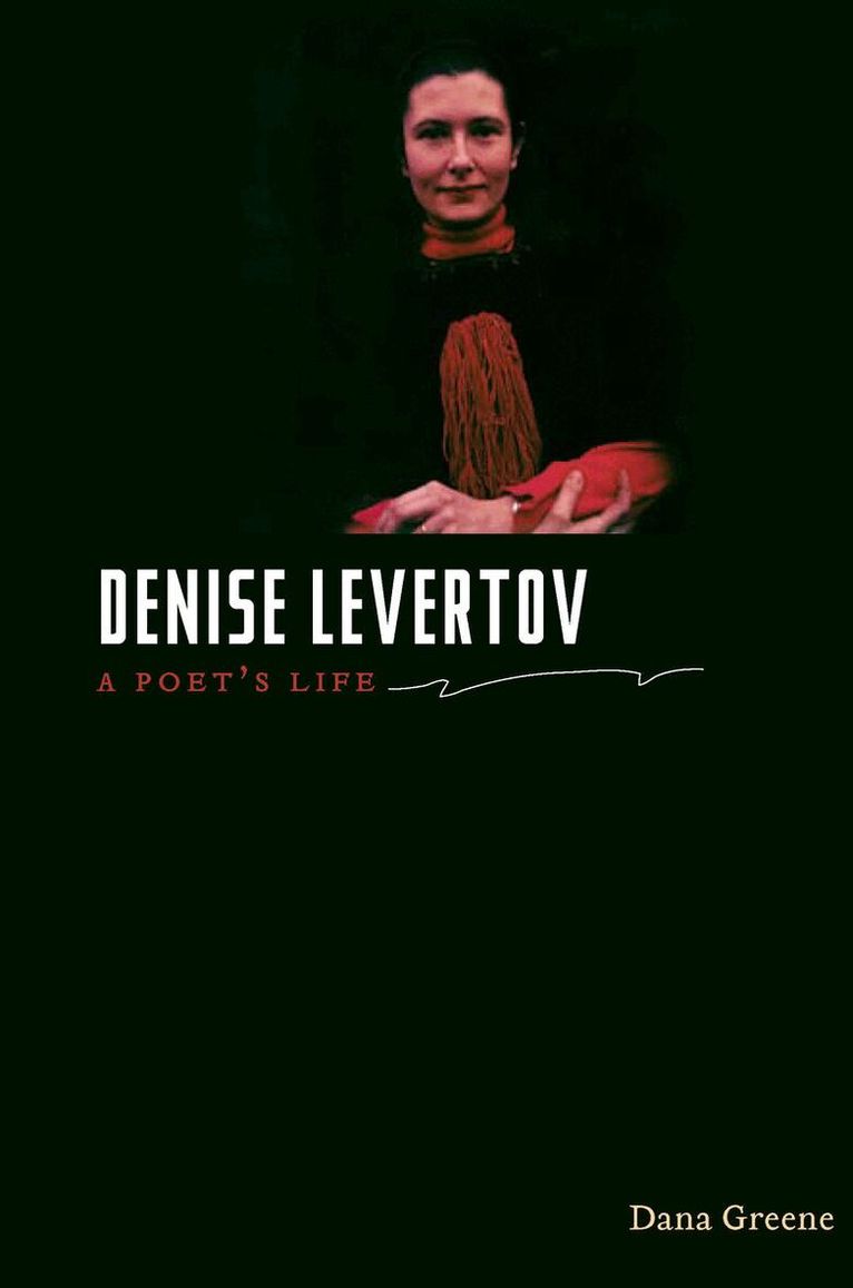 Dana Greene - Denise Levertov, E-bok