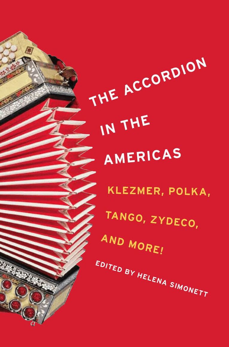 Helena Simonett - Accordion in the Americas, E-bok