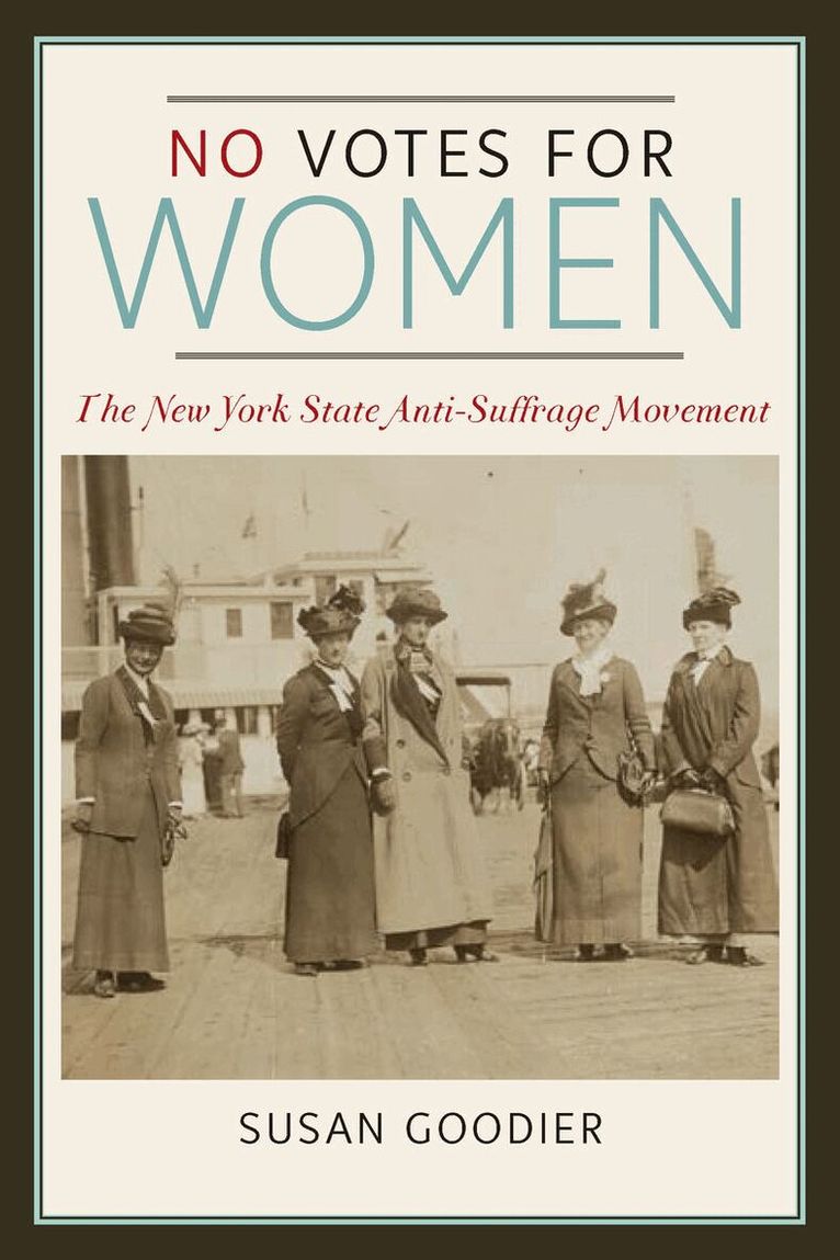 Susan Goodier - No Votes for Women, E-bok