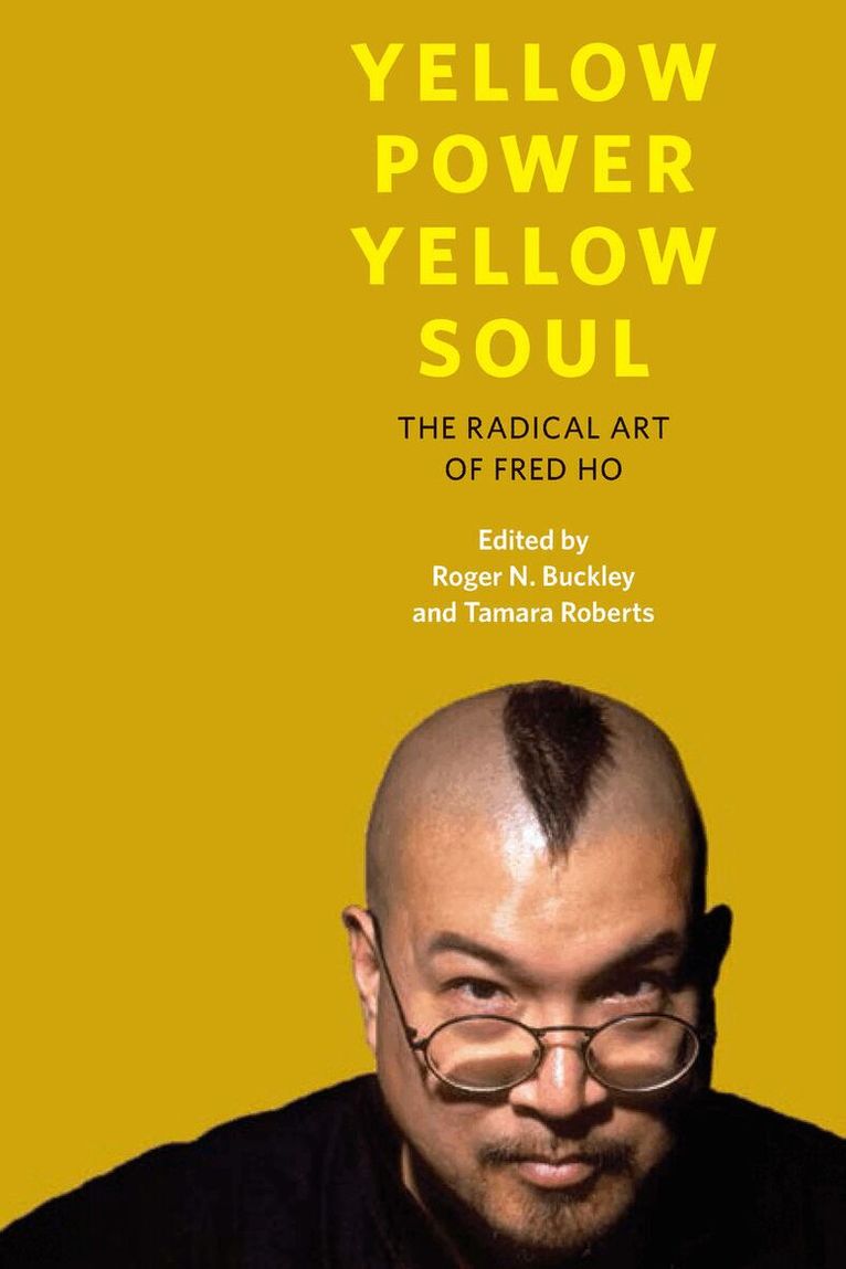 Roger N. Buckley, Tamara Roberts - Yellow Power, Yellow Soul, E-bok
