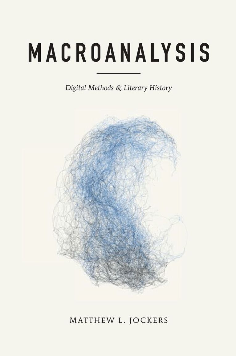 Matthew L. Jockers - Macroanalysis, E-bok