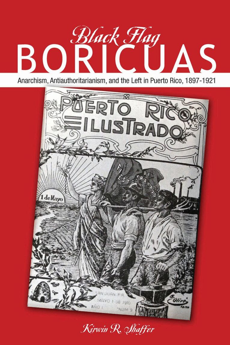 Kirwin R. Shaffer - Black Flag Boricuas, E-bok
