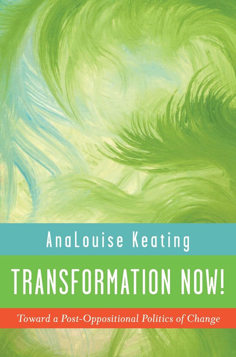 AnaLouise Keating - Transformation Now!, E-bok