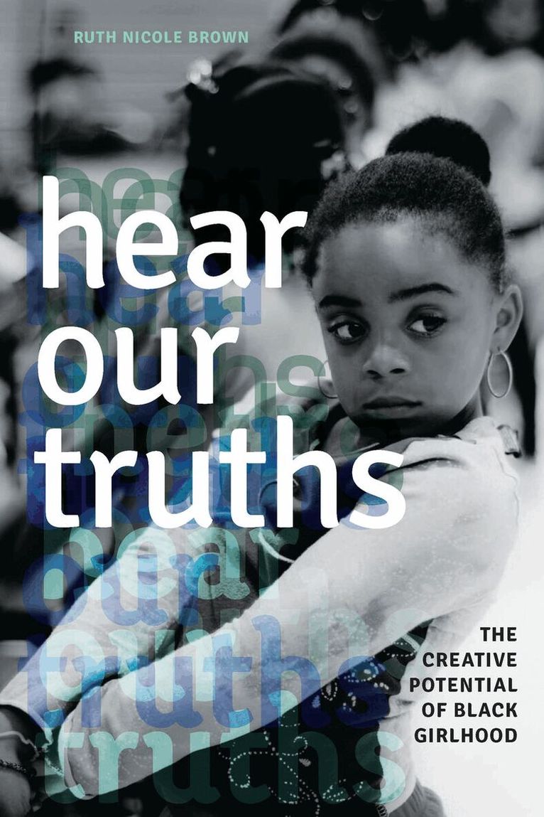 Ruth Nicole Brown - Hear Our Truths, E-bok