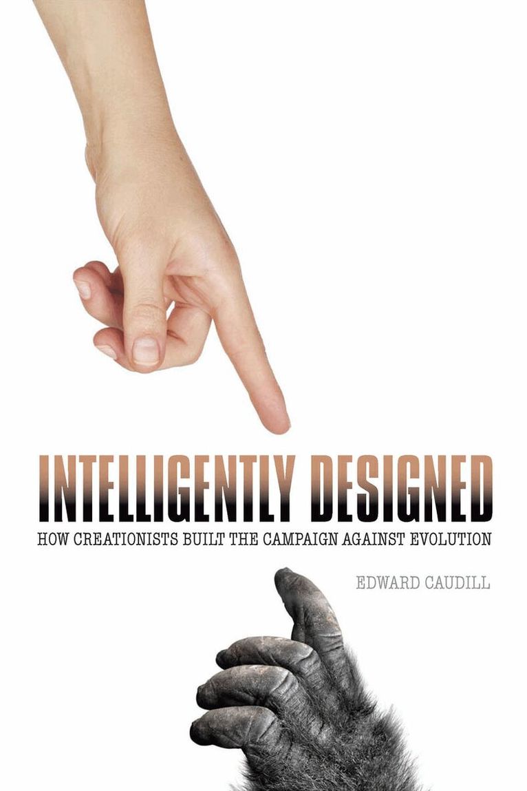 Edward Caudill - Intelligently Designed, E-bok