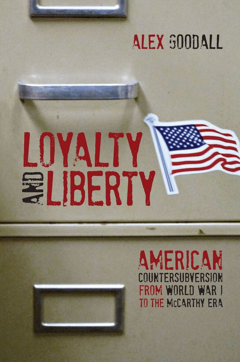 Alex Goodall - Loyalty and Liberty, E-bok
