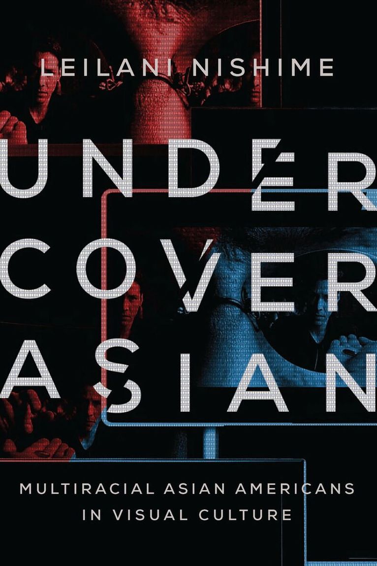 Leilani Nishime - Undercover Asian, E-bok