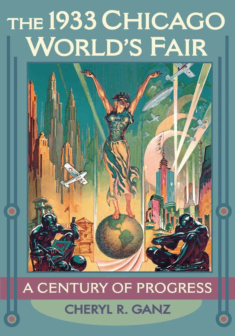 Cheryl R. Ganz - 1933 Chicago World's Fair, E-bok