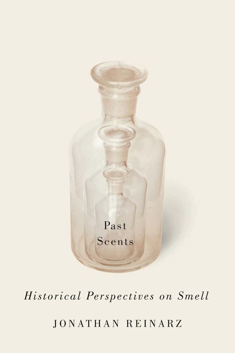 Jonathan Reinarz - Past Scents, E-bok