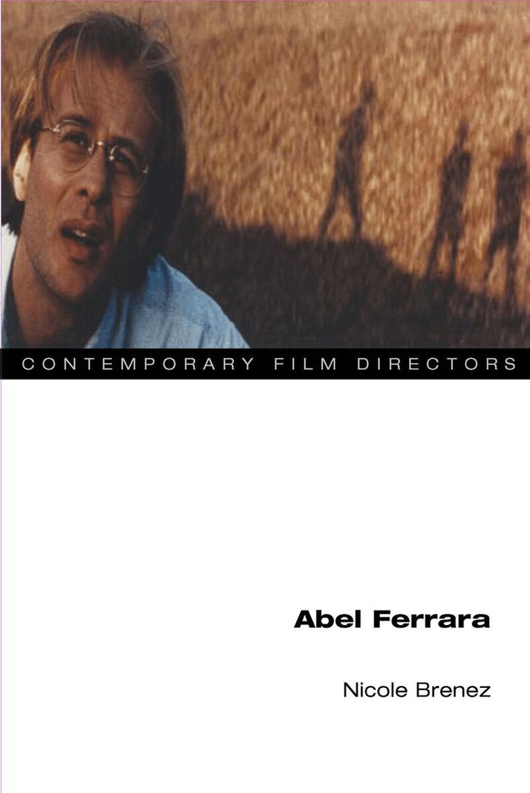 Nicole Brenez - Abel Ferrara, E-bok