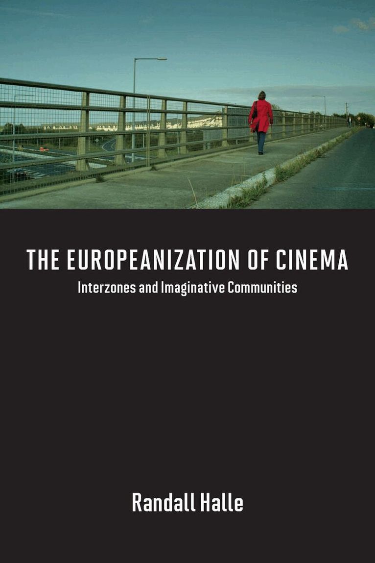Randall Halle - Europeanization of Cinema, E-bok