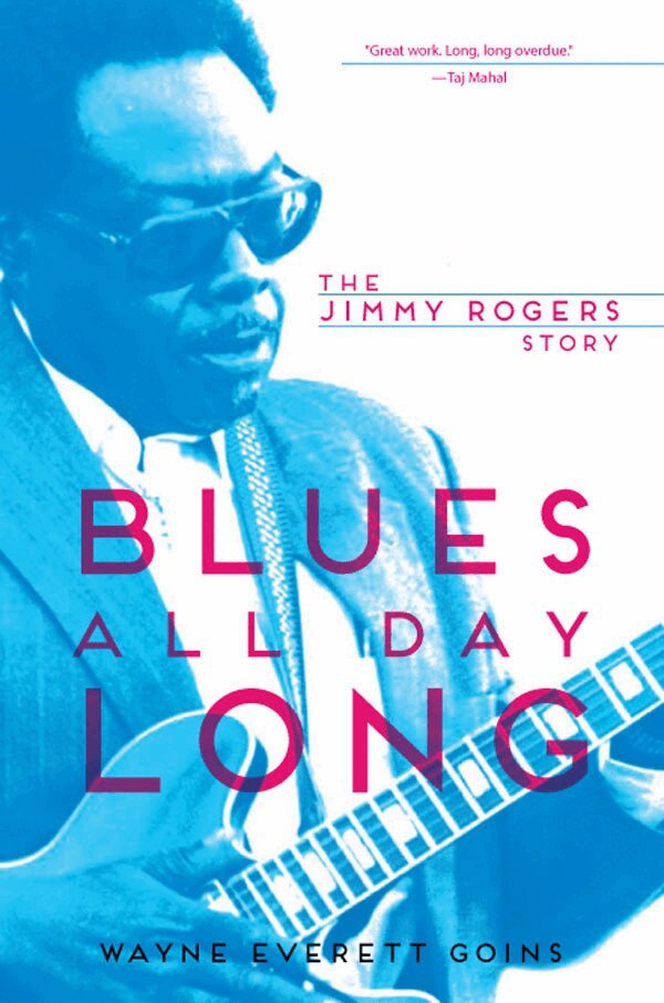 Wayne Everett Goins - Blues All Day Long, E-bok