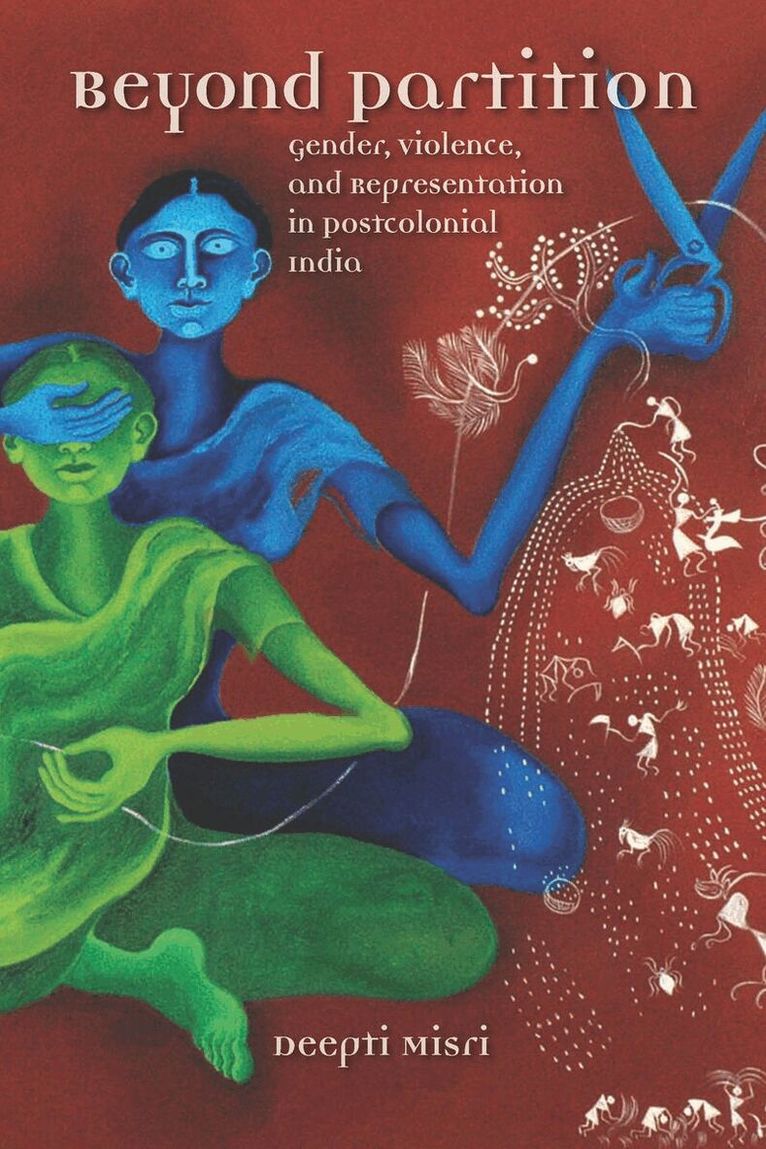 Deepti Misri - Beyond Partition, E-bok