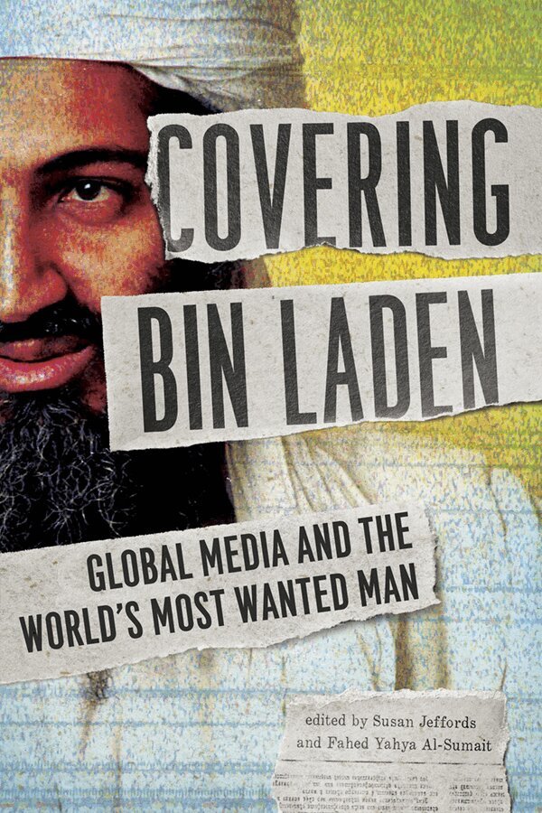 Susan Jeffords, Fahed Al-Sumait - Covering Bin Laden, E-bok