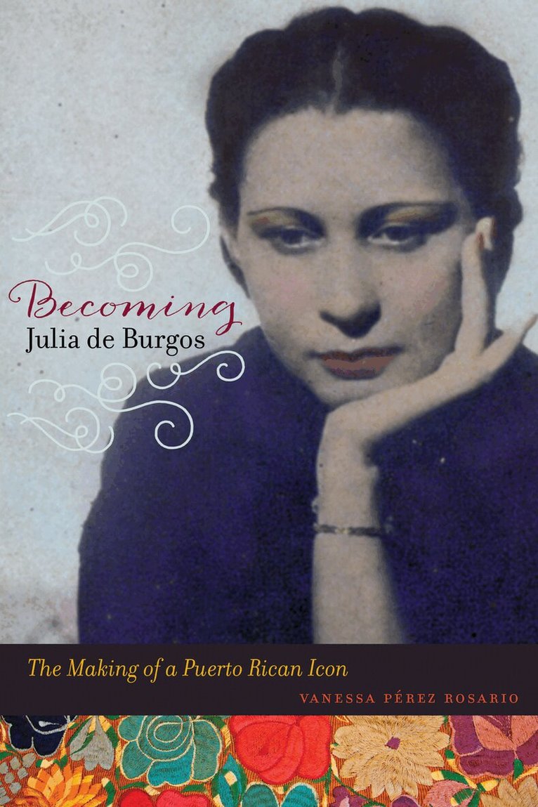 Vanessa Perez Rosario - Becoming Julia De Burgos, E-bok