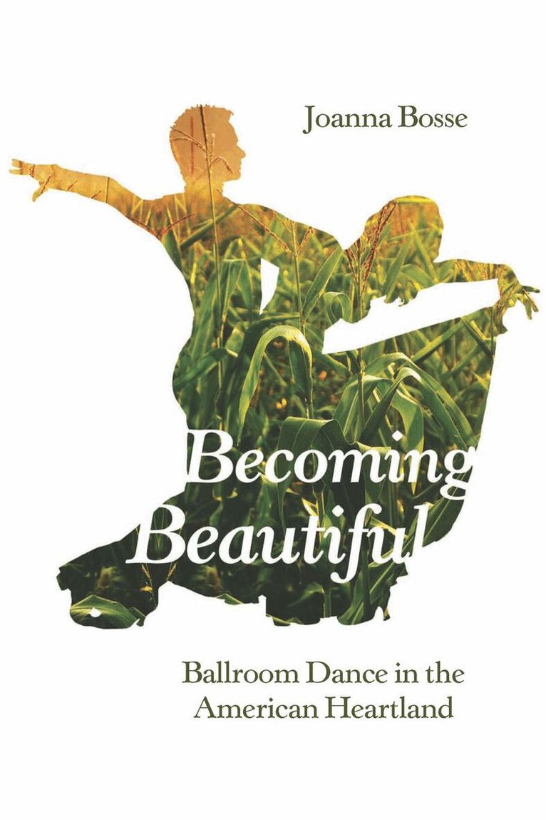 Joanna Bosse - Becoming Beautiful, E-bok