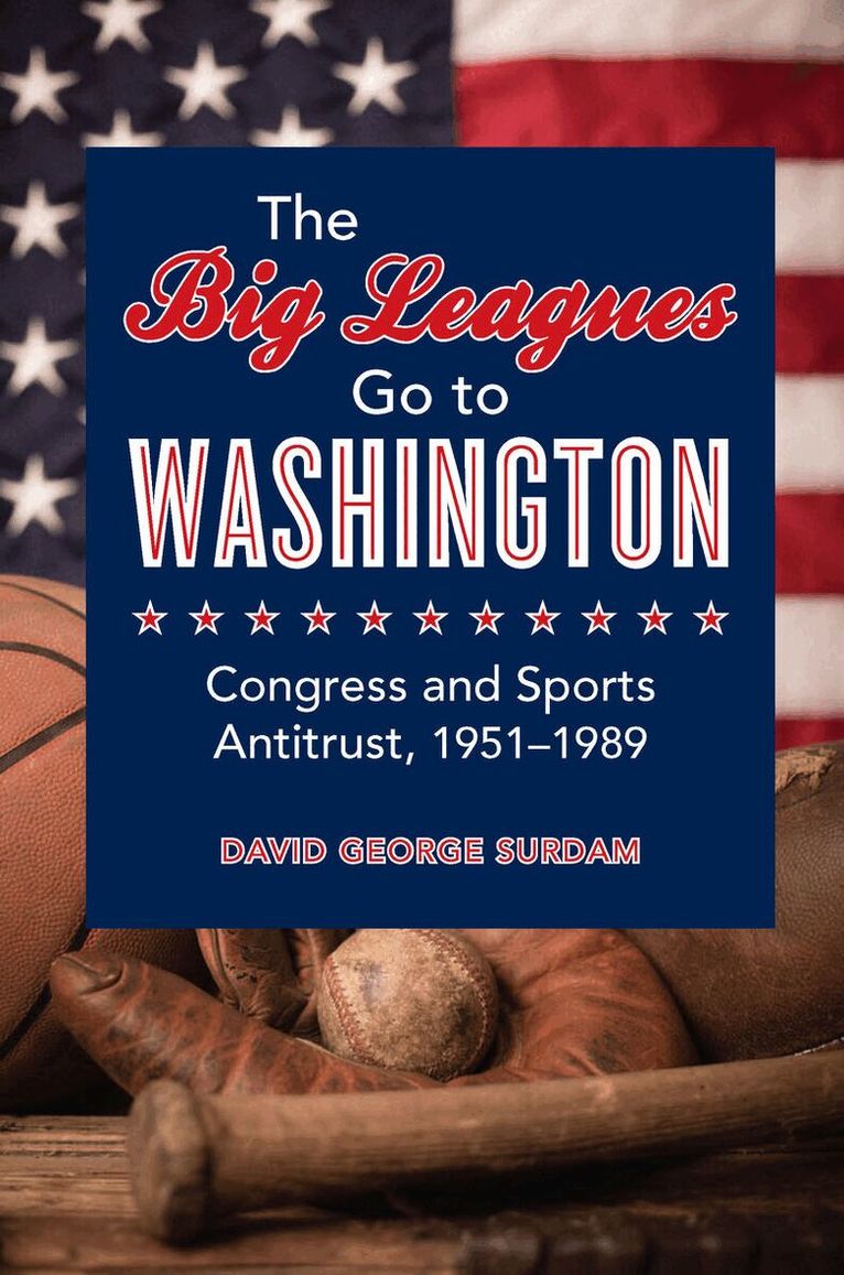 David George Surdam - Big Leagues Go to Washington, E-bok