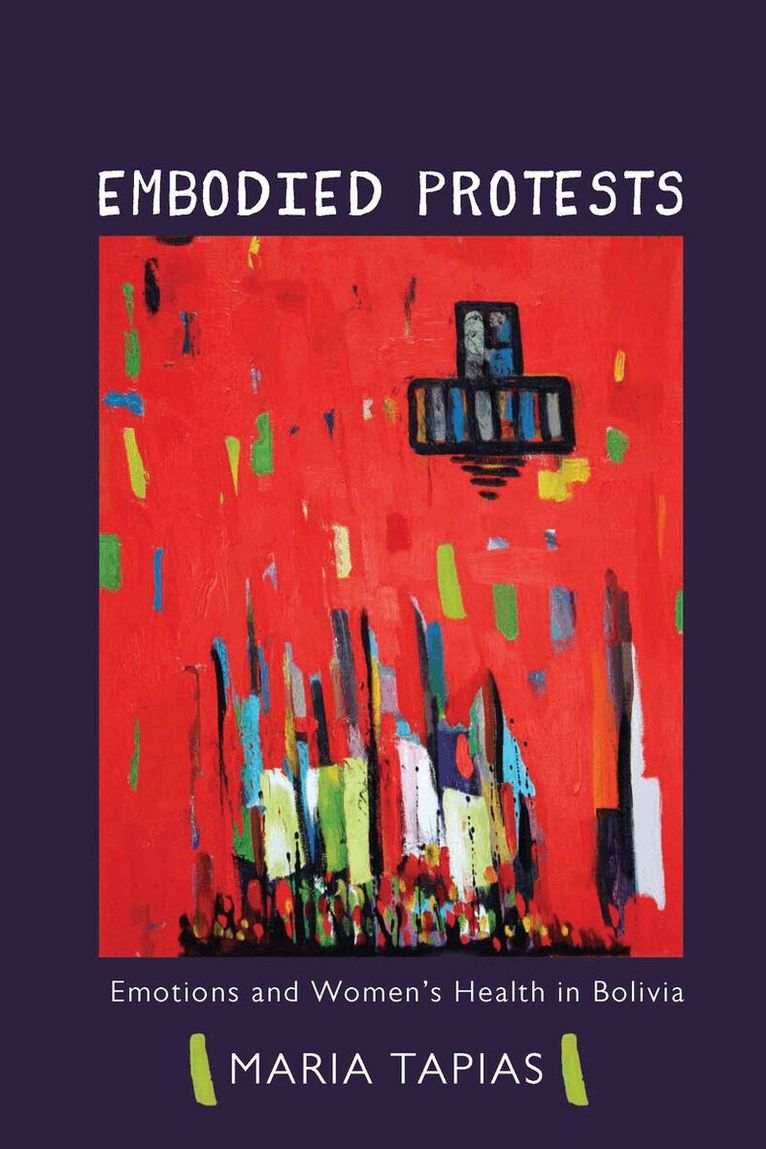 Maria Tapias - Embodied Protests, E-bok